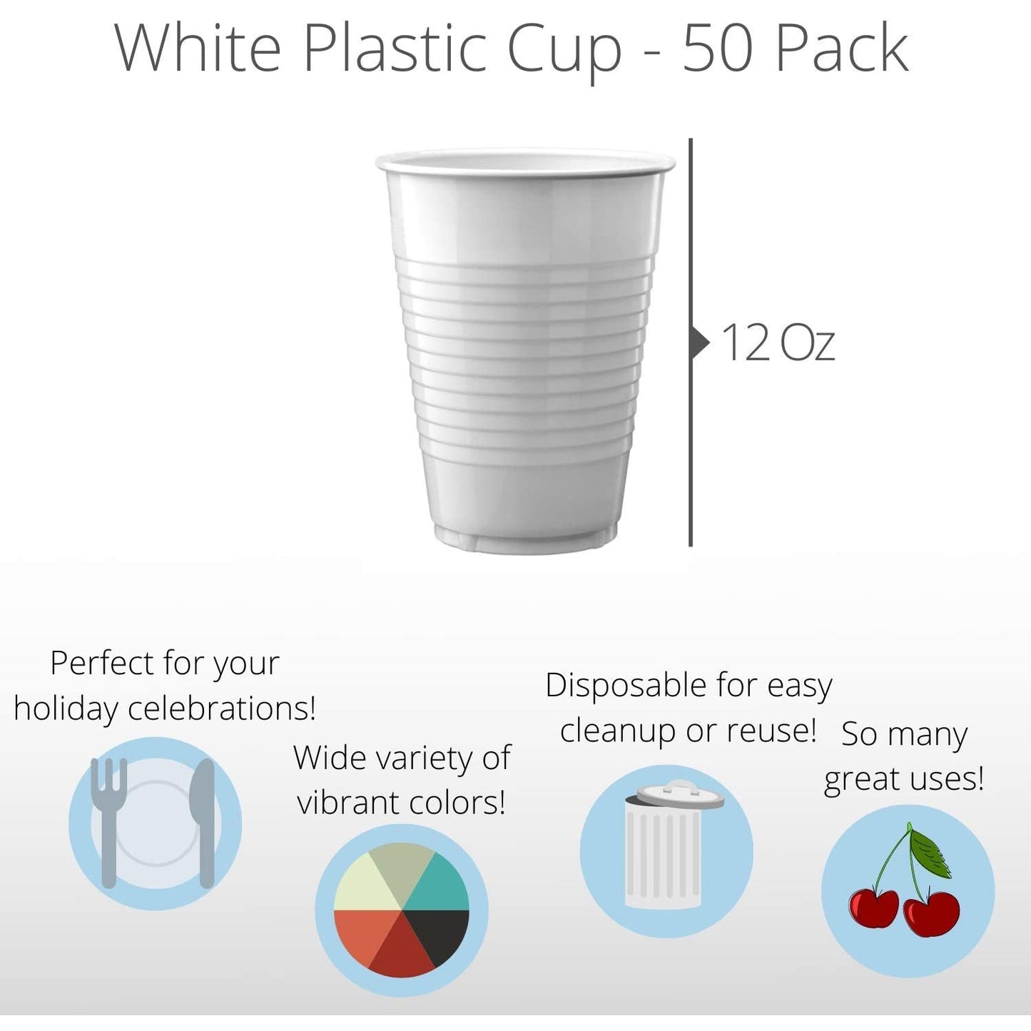 12 Oz. White Plastic Cups - 50 Ct.